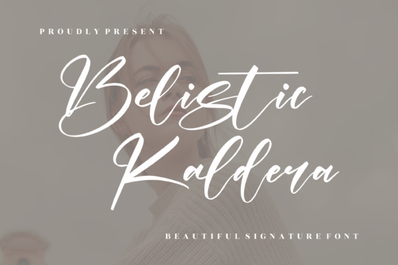Belistic Kaldera: A Script Font for Bold Campaigns