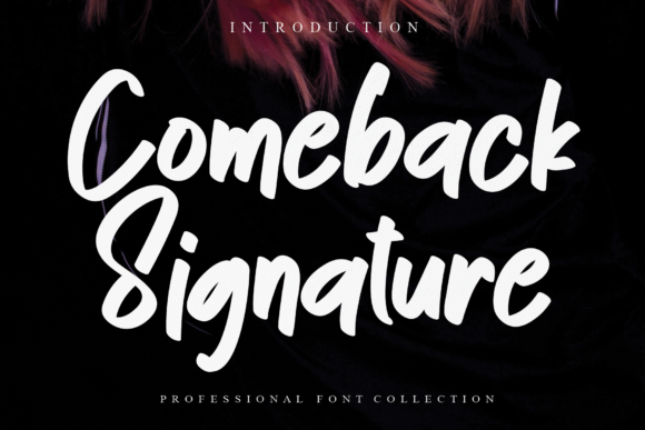 Comeback Signature: A Relaxed Typeface for Modern Editorial Design