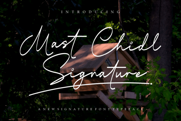 Mast Child Signature Font for Campaign Design